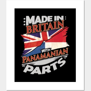 Made In Britain With Panamanian Parts - Gift for Panamanian From Panama Posters and Art